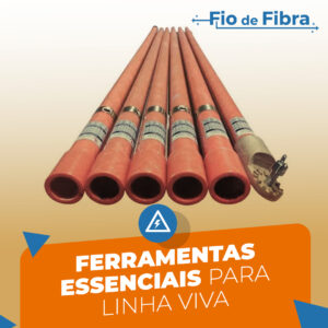 Leia mais sobre o artigo Ferramentas essenciais para linha viva