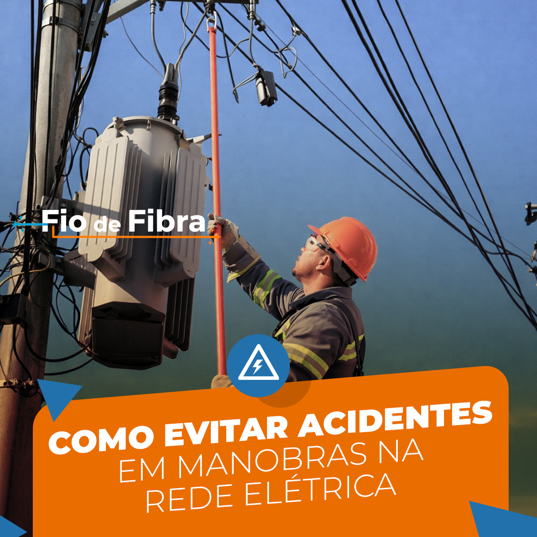 Leia mais sobre o artigo Como evitar acidentes em manobras na rede elétrica